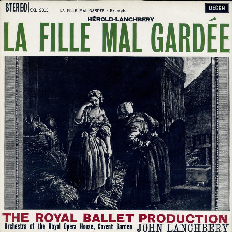 Lanchbery, Orchestra of the Royal Opera House, Covent Garden - Herold-Lanchbery: La Fille Mal Gardee