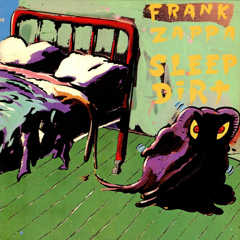 Frank Zappa - Sleep Dirt