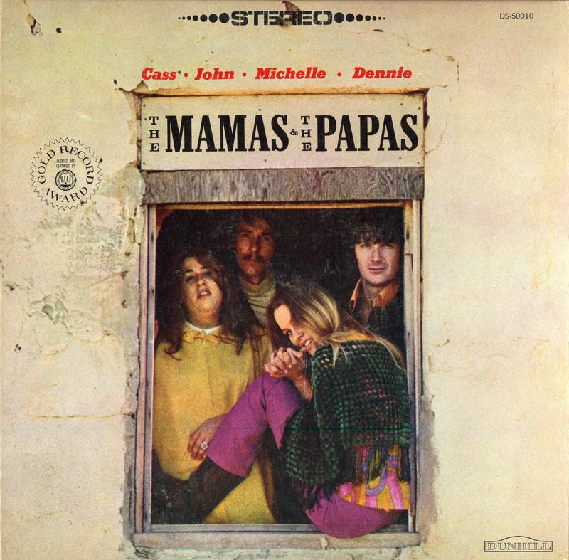 The Mamas & The Papas - Cass John Michelle Dennie