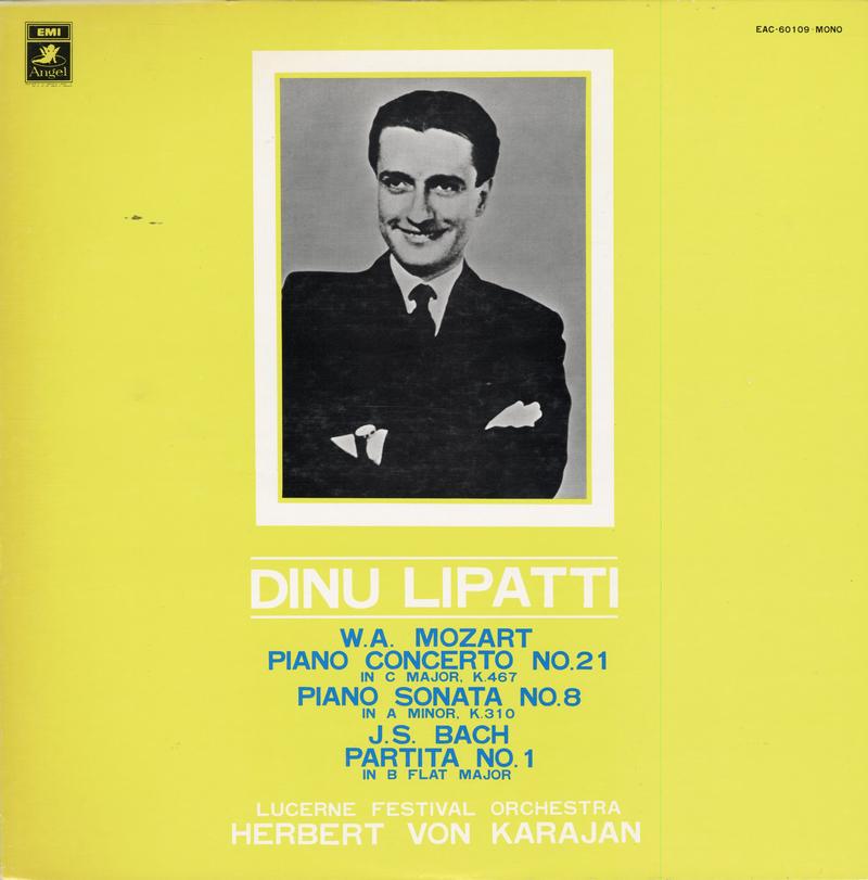 Dinu Lipatti - Mozart Piano Converto No.21, Piano Sonata No.8, Bach Partita No.1