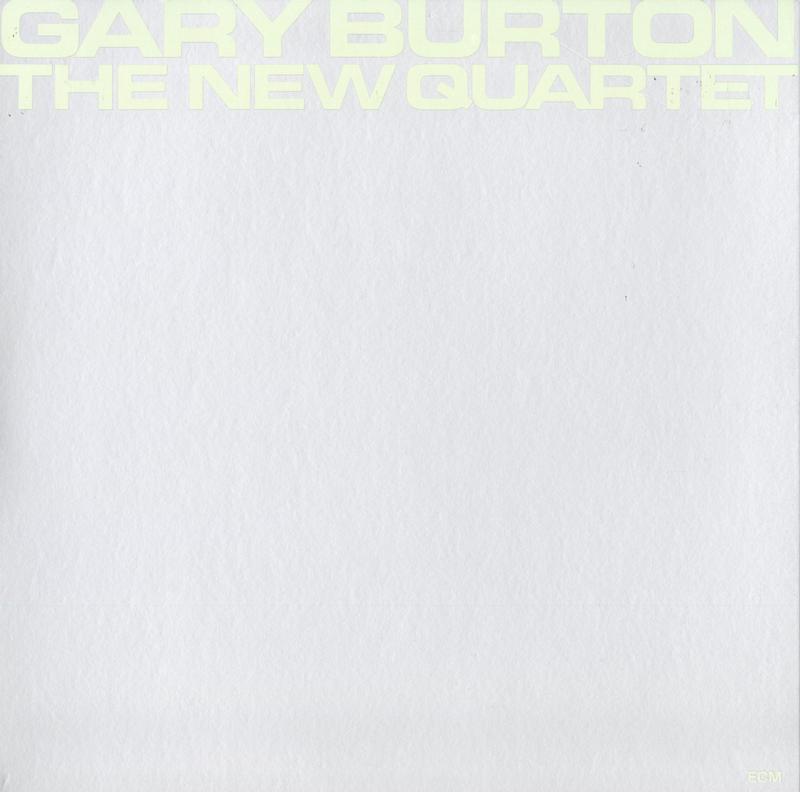 Gary Burton - The New Quartet