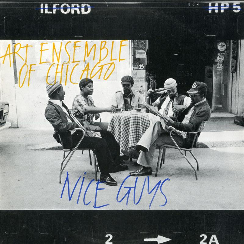 Art Ensemble of Chicago - Nice Guys