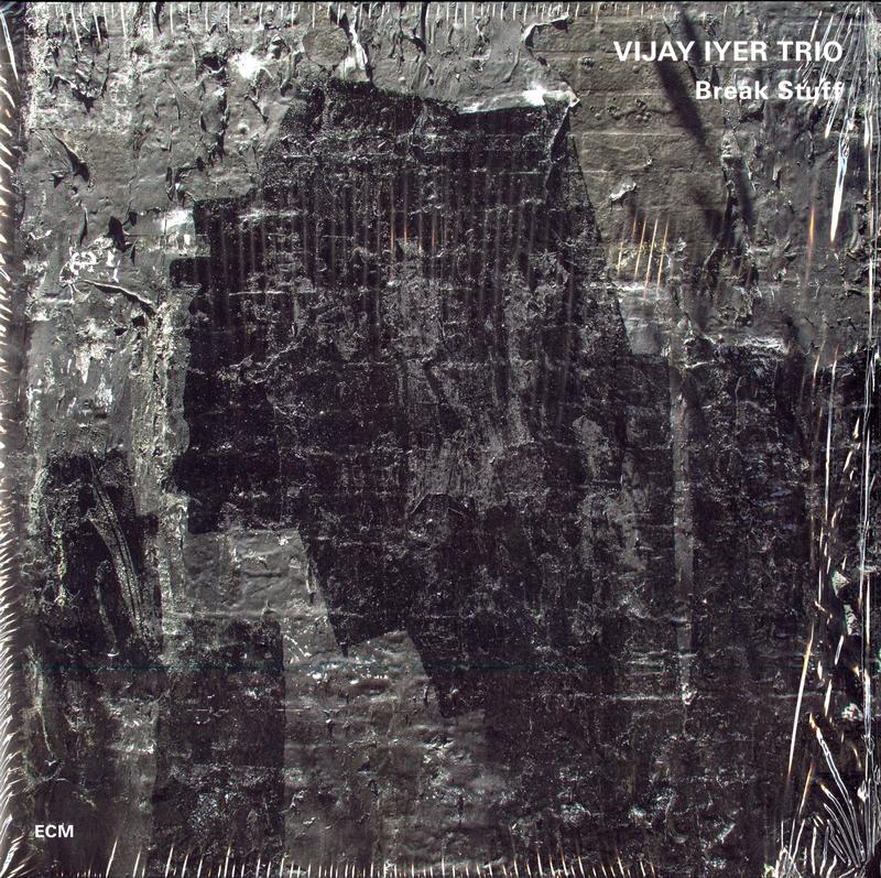 Vijay Iyer Trio - Break Stuff