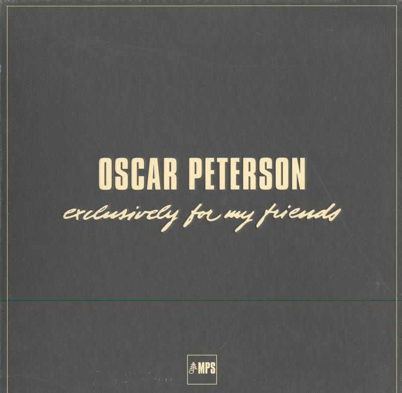 Oscar Peterson - Exclusively For My Friends