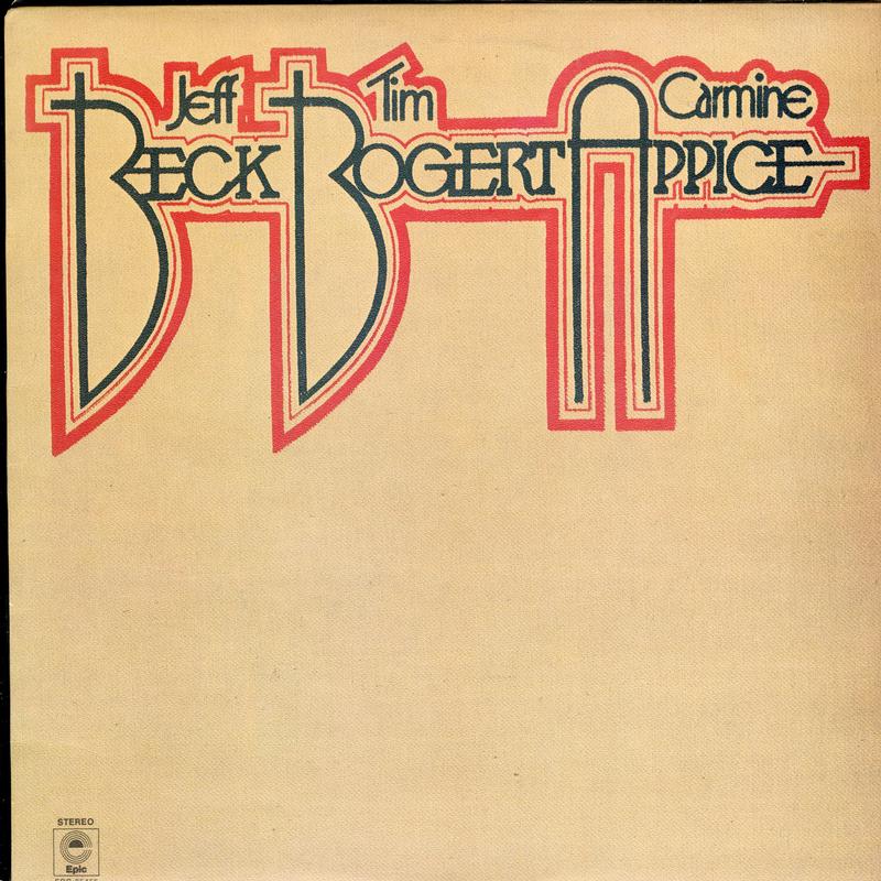 Beck, Bogert & Appice - Beck, Bogert, Appice