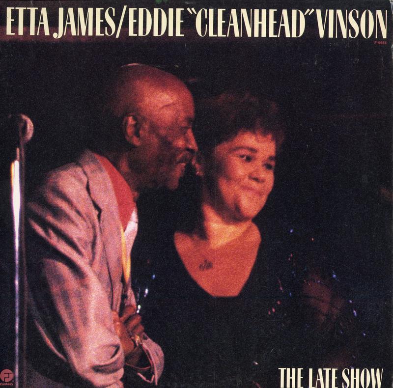 Etta James & Eddie 'Cleanhead' Vinson - The Late Show