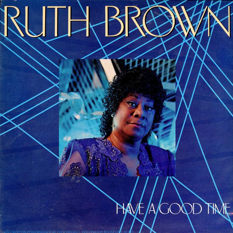 Ruth Brown - Have A Good Time