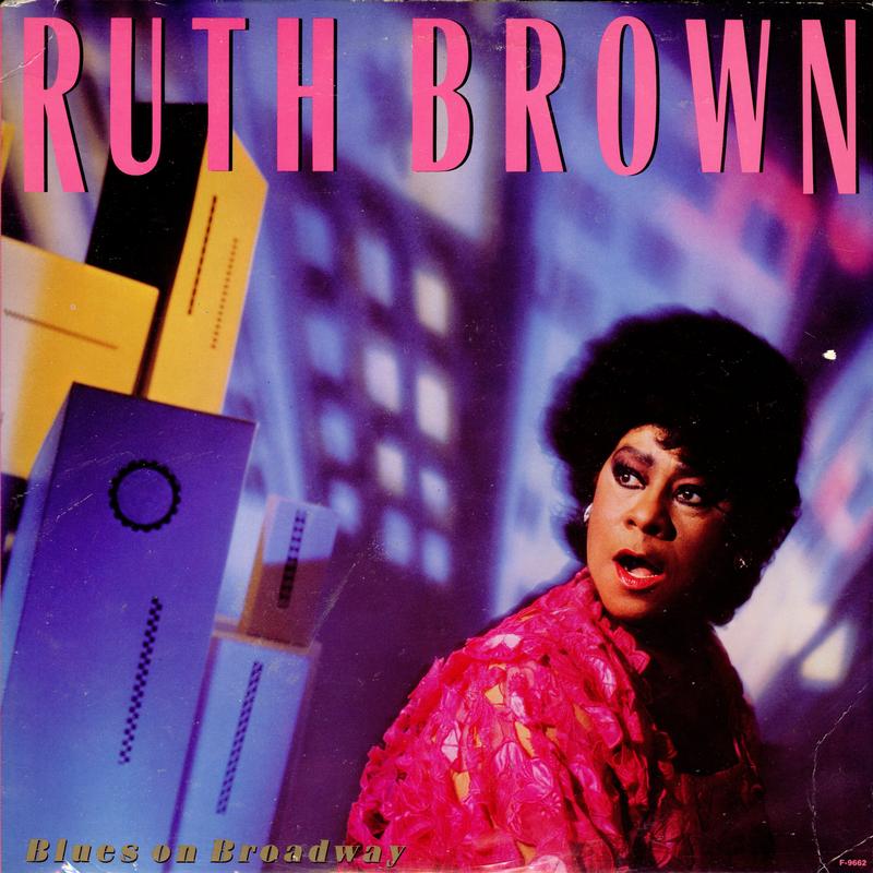 Ruth Brown - Blues On Broadway