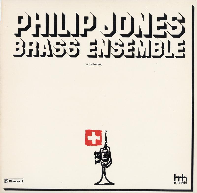 Philip Jones Brass Ensemble - In Switzerland