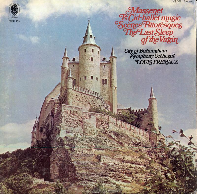 Fremaux, City of Birmingham Symphony Orchestra - Massenet: Le Cid etc.