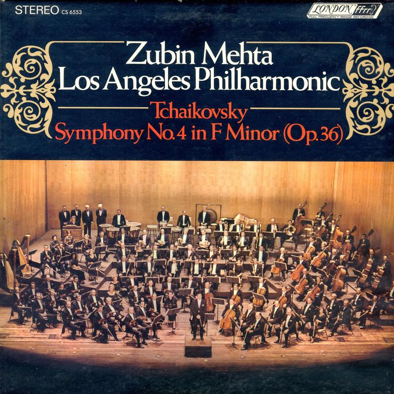 Mehta, Los Angeles Philharmonic Orchestra - Tchaikovsky: Symphony No. 4