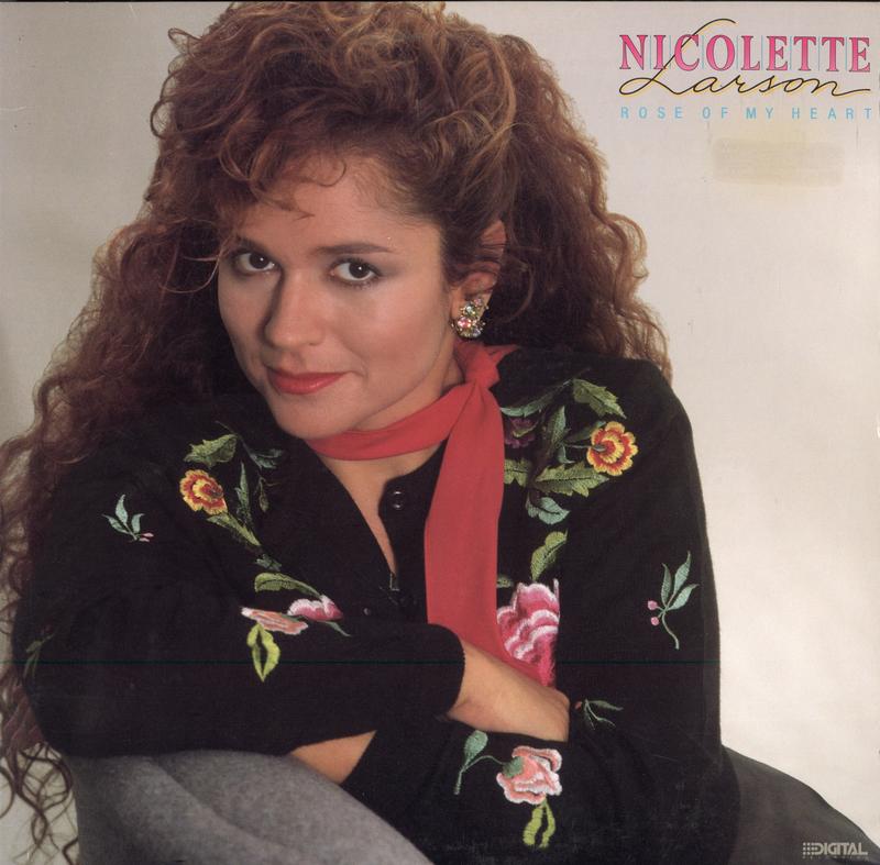 Nicolette Larson - Rose Of My Heart