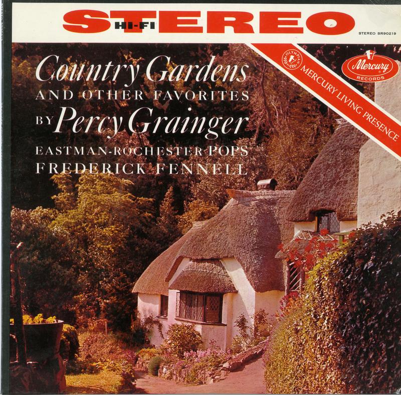 Fennell, Eastman-Rochester Pops - Grainger: Country Gardens and other Favorites