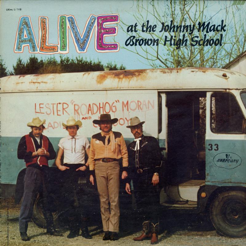 Lester Roadhog Moran and The Cadillac Cowboys - Alive At The Johnny Mack Brown High School