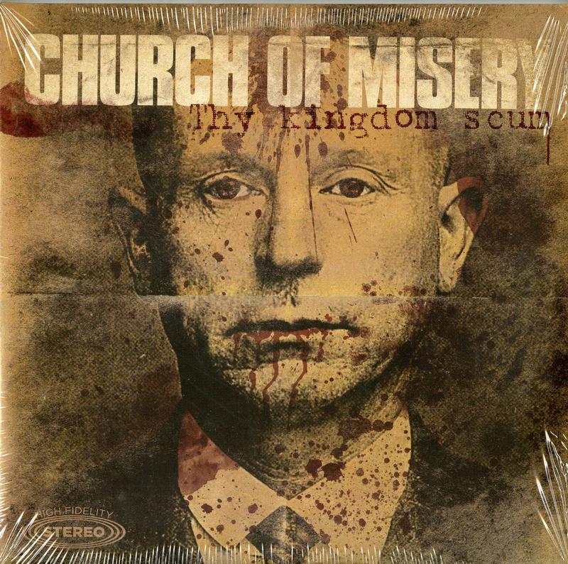 Church Of Misery - Thy Kingdom Scum