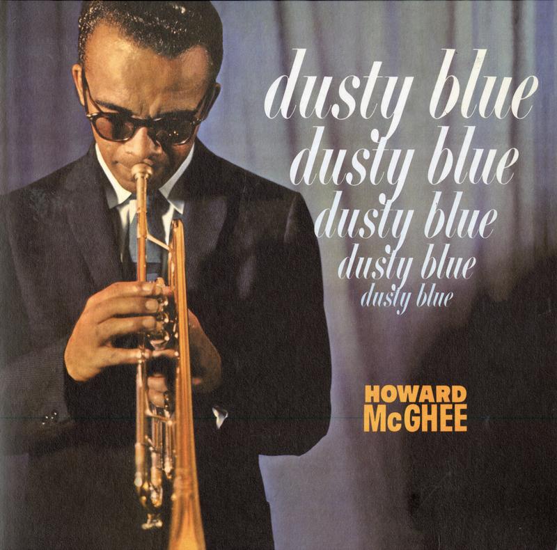 Howard McGhee - Dusty Blue