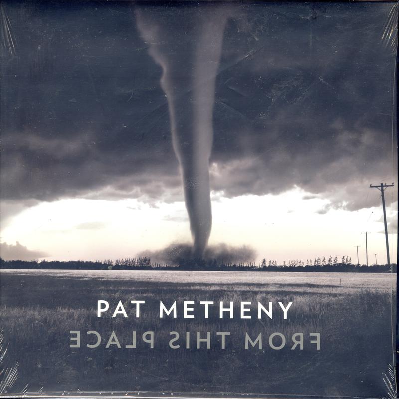 Pat Metheny - From This Place