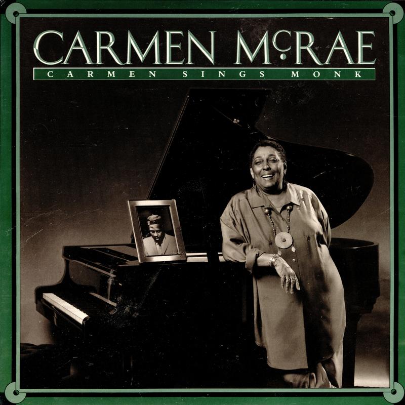 Carmen McRae - Carmen Sings Monk