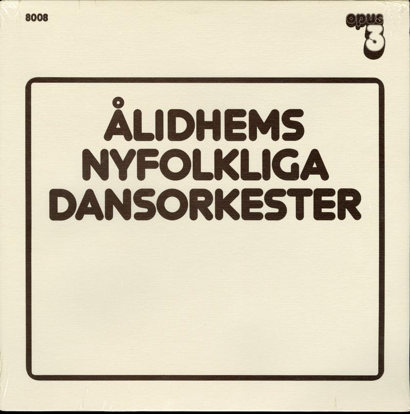 Alidhems Nyfolkliga Dansorkester - Ålidhems Nyfolkliga Dansorkester