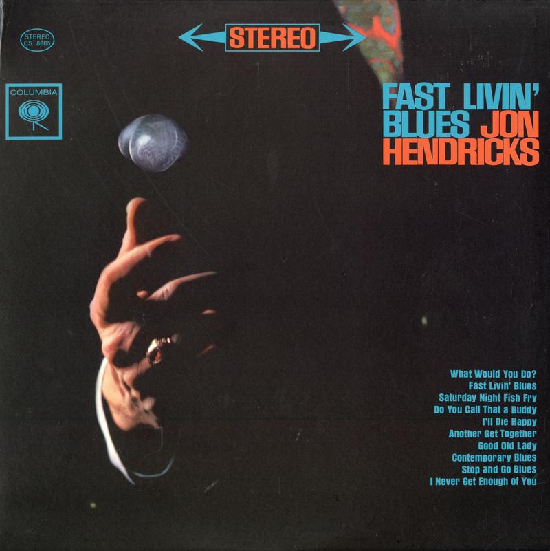 Jon Hendricks - Fast Livin' Blues