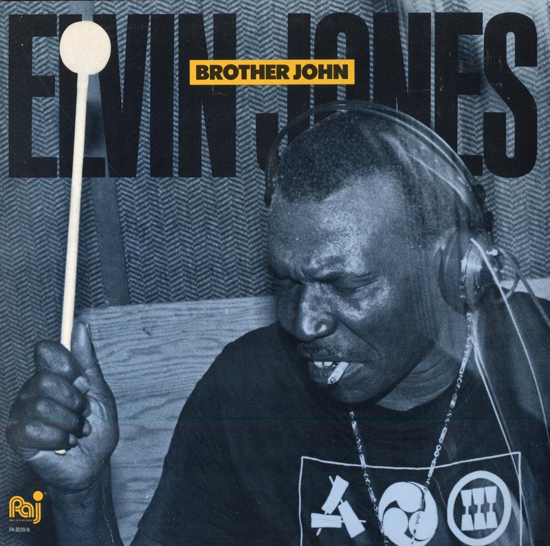 Elvin Jones - Brother John