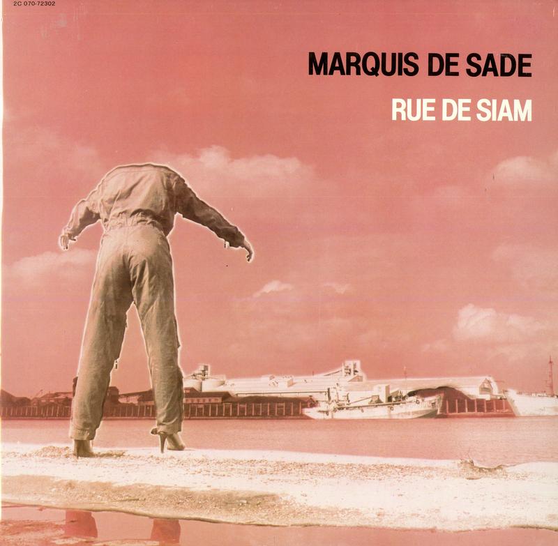Rue De Siam - Marquis De Sade