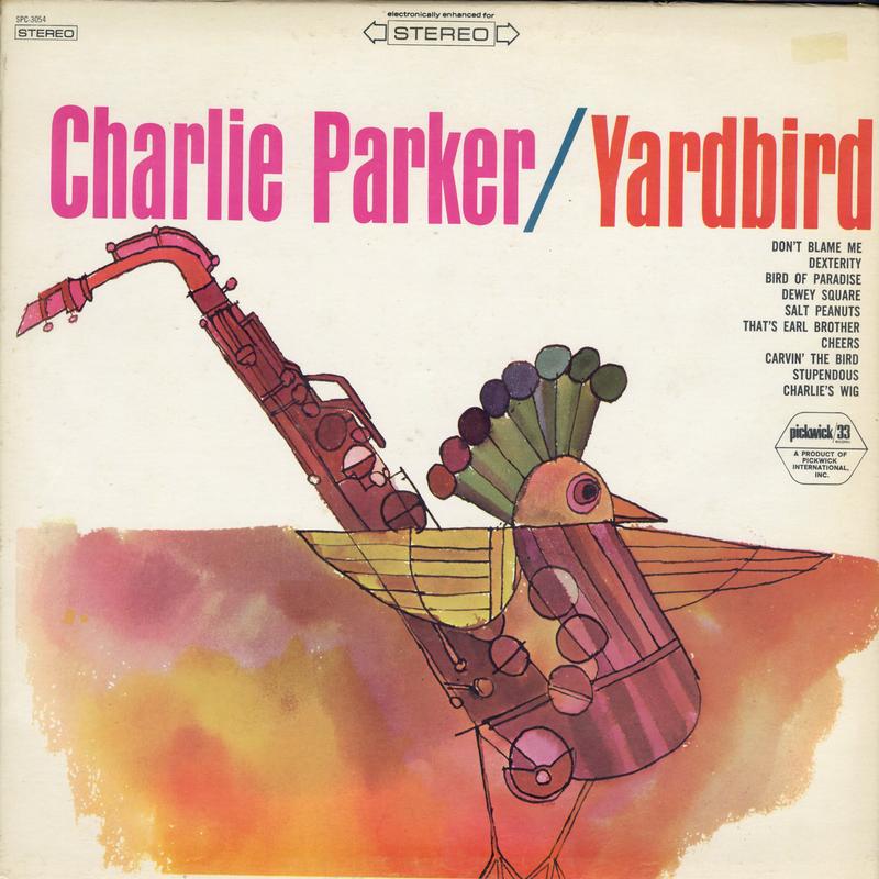 Charlie Parker - Yardbird