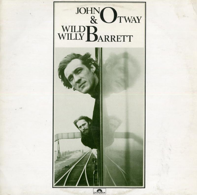 John Otway & Wild Willy Barrett - John Otway & Wild Willy Barrett