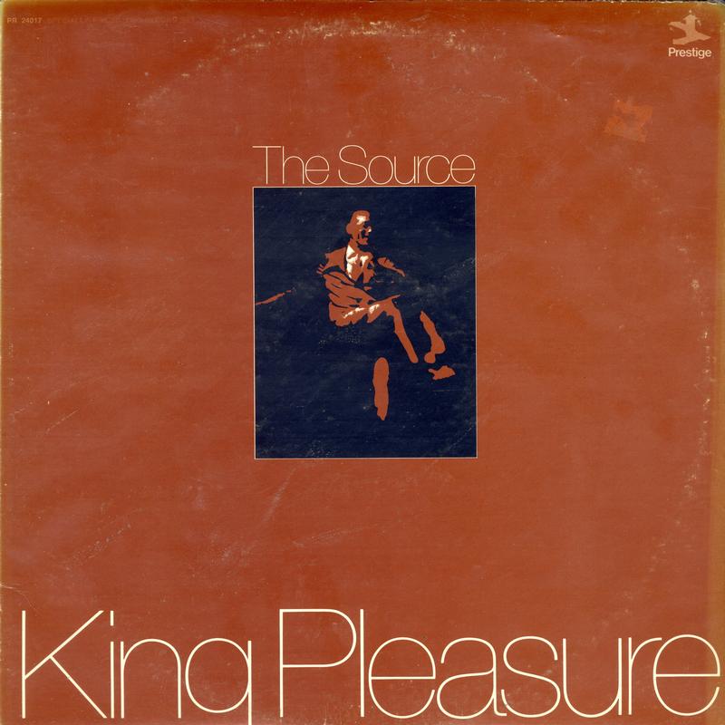 King Pleasure - The Source