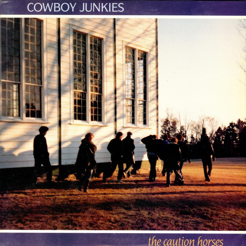 Cowboy Junkies - The Caution Horses