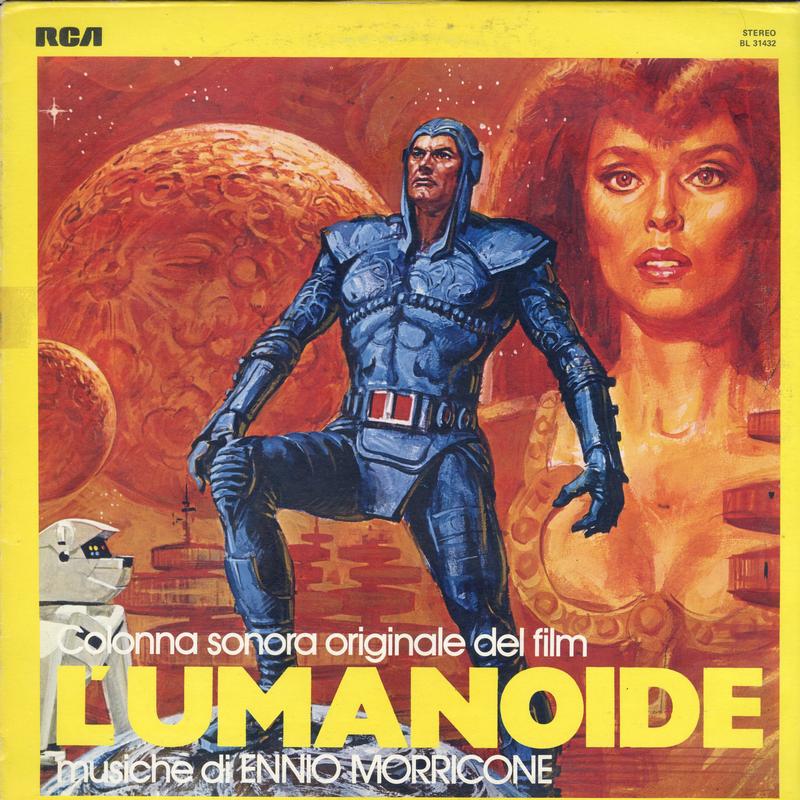 Ennio Morricone - L'Umanoide (Colonna Sonora Originale Del Film)