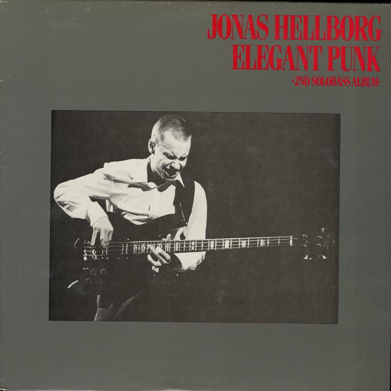 Jonas Hellborg - Elegant Punk