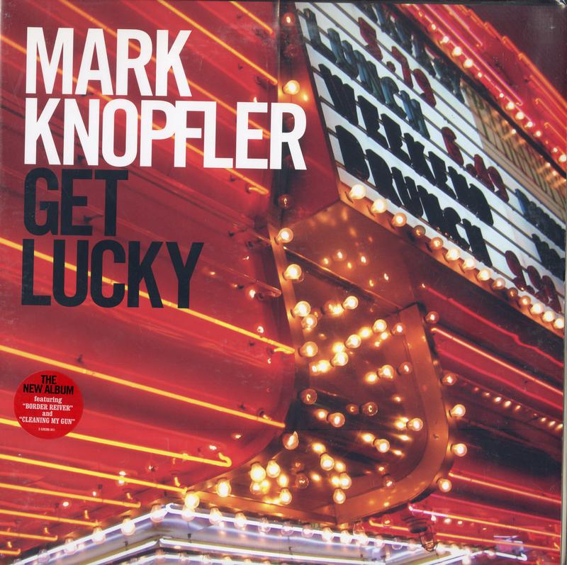 Mark Knopfler - Get Lucky