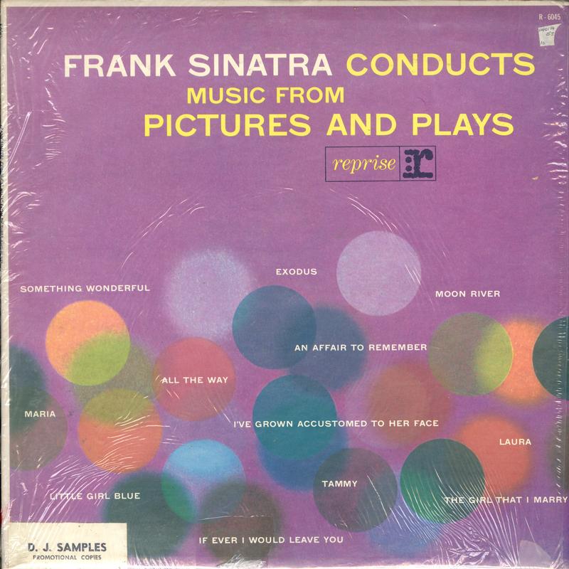 Frank Sinatra - Conducts Music From Pictures And Plays