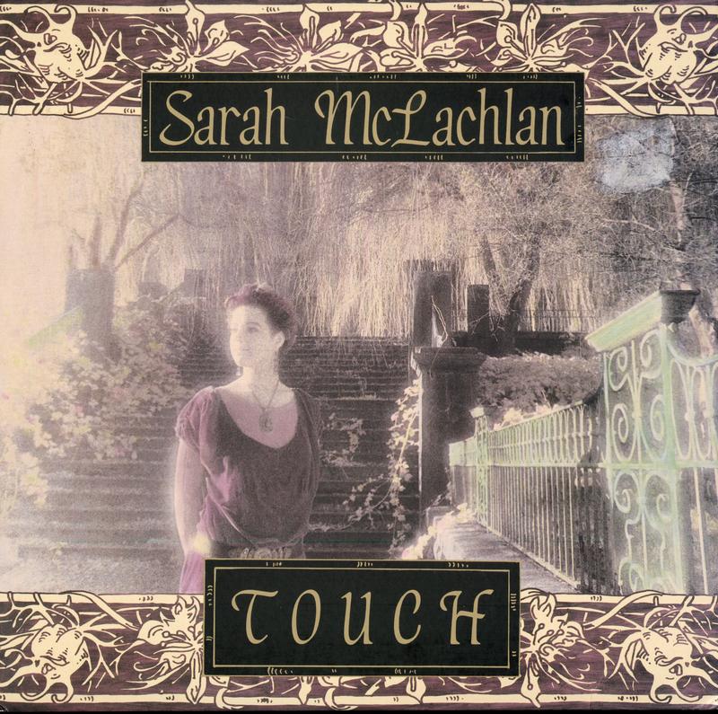 Sarah McLachlan - Touch