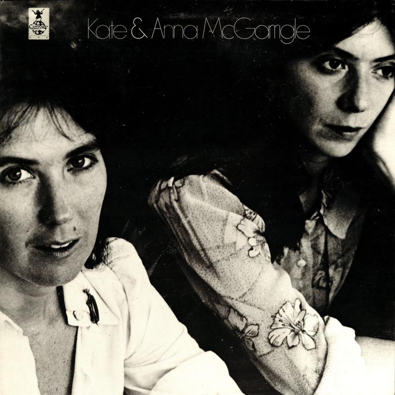 Kate & Anna McGarrigle - Kate & Anna McGarrigle