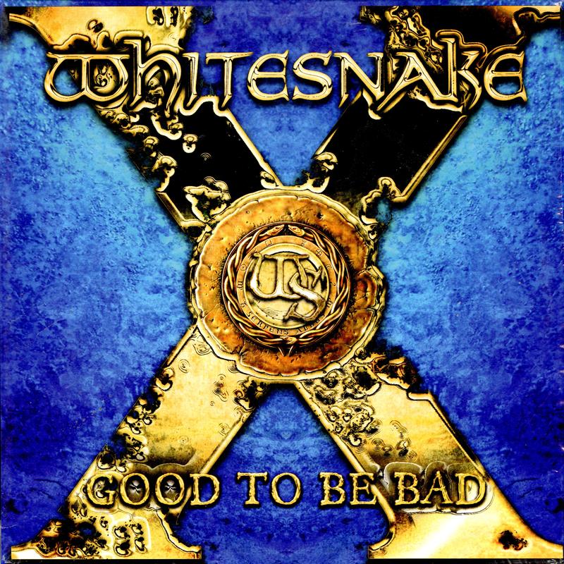 Whitesnake - Good To Be Bad