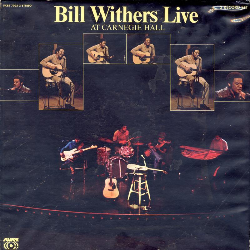 Bill Withers - Bill Withers Live at Carnegie Hall