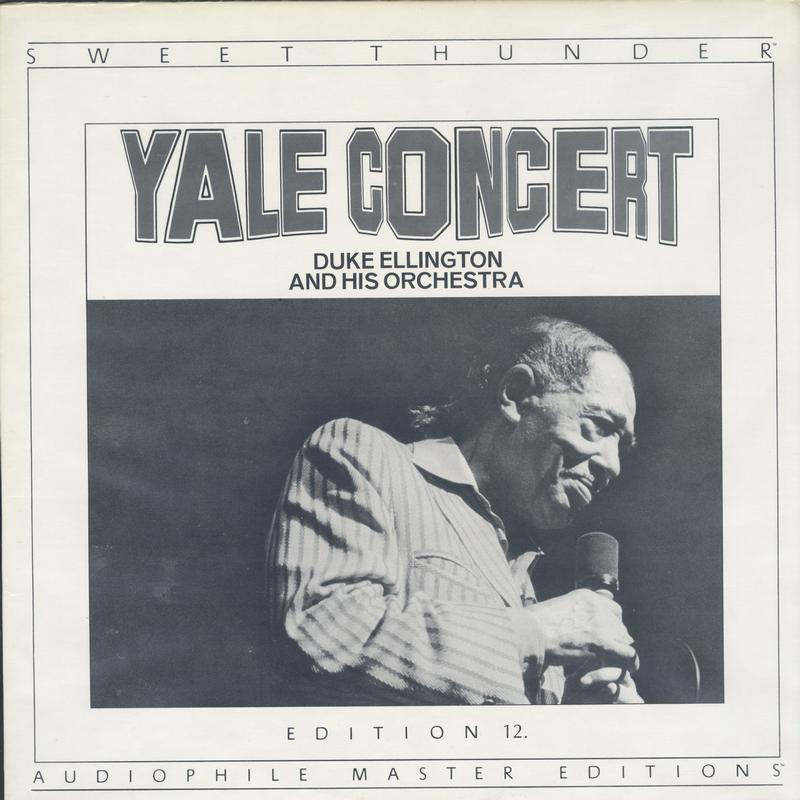 Duke Ellington And His Orchestra - Yale Concert