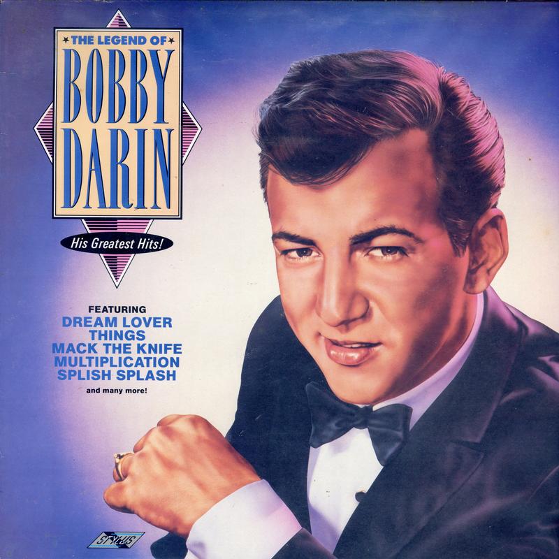 Bobby Darin - The Legend Of Bobby Darin - His Greatest Hits!
