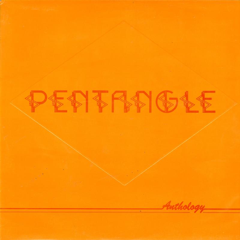 Pentangle - Anthology