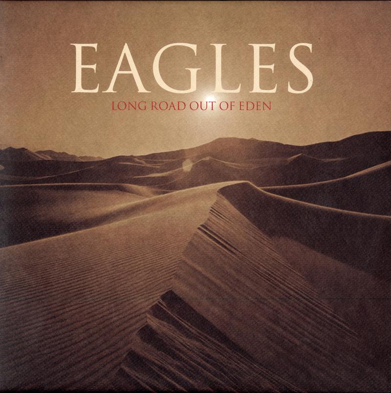Eagles - Long Road Out Of Eden