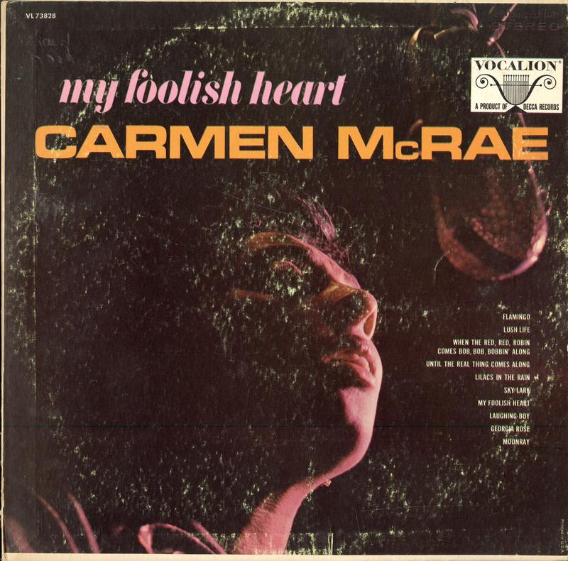 Carmen McRae - My Foolish Heart
