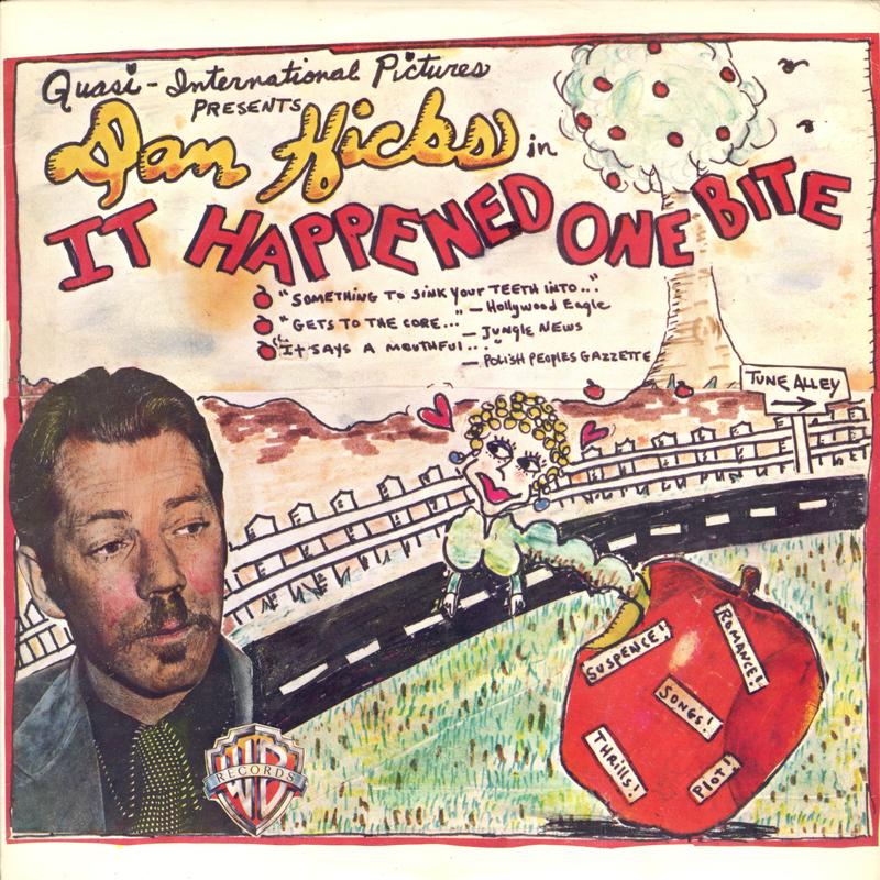 Dan Hicks - It Happened One Bite