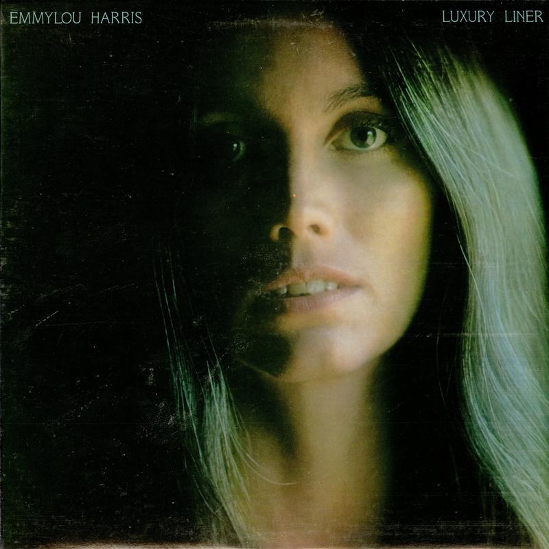 Emmylou Harris - Luxury Liner