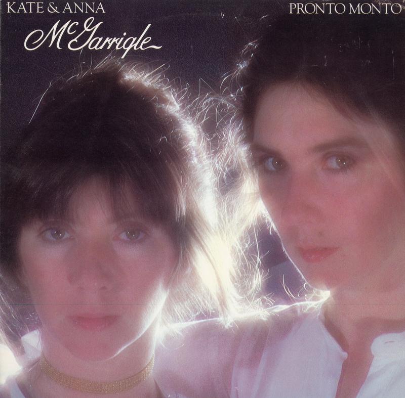 Kate & Anna McGarrigle - Pronto Monto