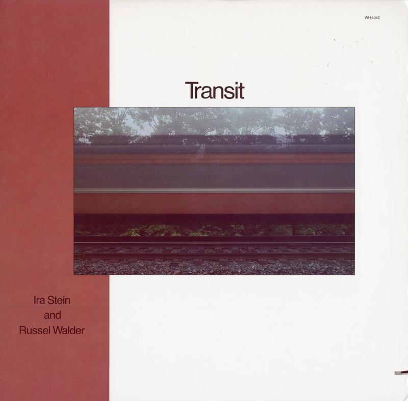 Ira Stein and Russel Walder - Transit