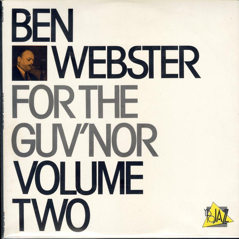 Ben Webster - For The Guv'nor Volume Two