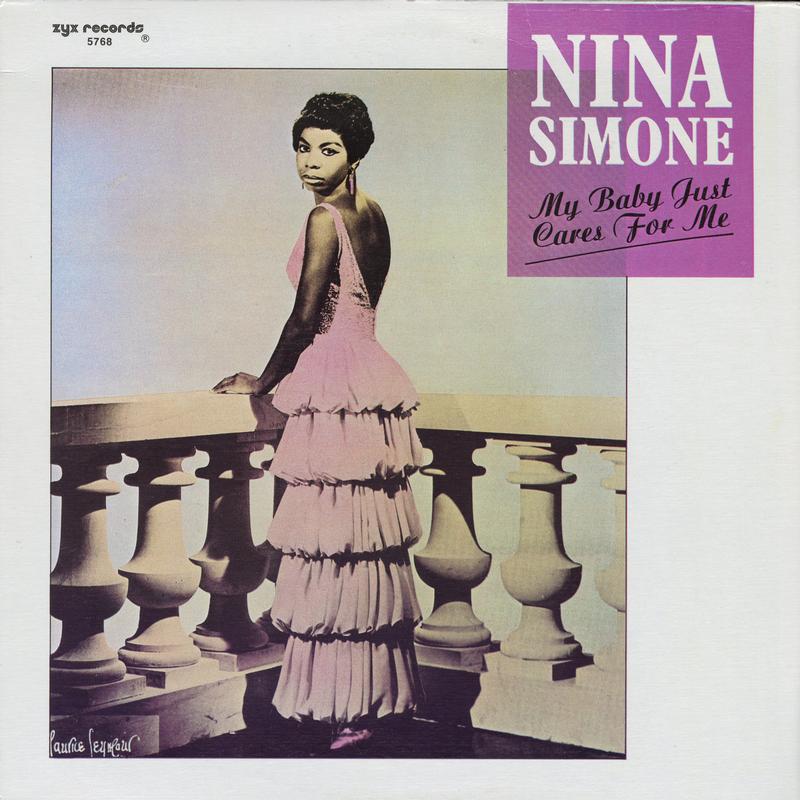 Nina Simone - My Baby Just Cares For Me