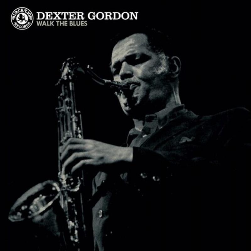 Dexter Gordon - Walk The Blues